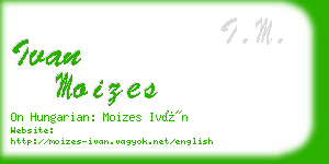 ivan moizes business card